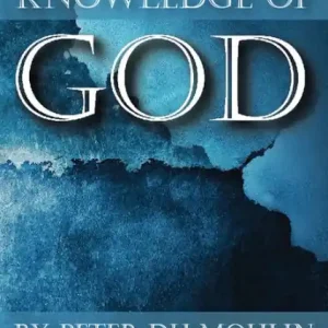 A Treatise of the Knowledge of God Warranty Included