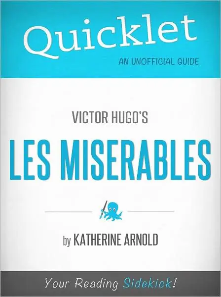 In Demand Quicklet On Victor Hugo's Les Miserables