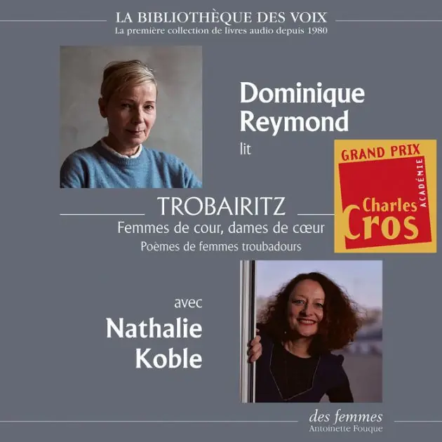 Warranty Included Trobairitz, femmes de cour, dames de c¿ur: Poèmes de femmes troubadours (Abridged)