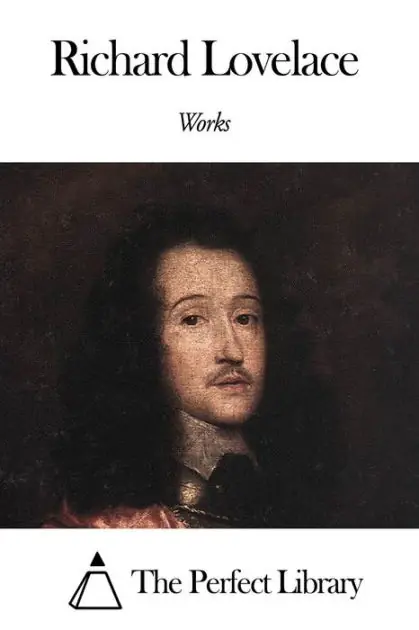 Works of Richard Lovelace Modern