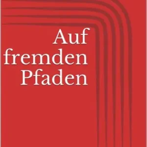 Auf fremden Pfaden Free Delivery