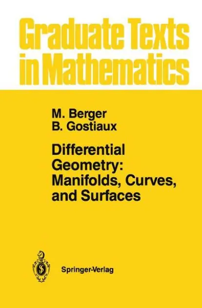 Differential Geometry: Manifolds, Curves, and Surfaces: Manifolds, Curves, and Surfaces Mega Sale