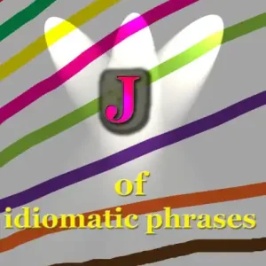 Get Yours Magic Land J of idiomatic phrases (Illustrated Idioms, #10)