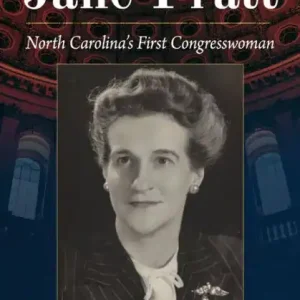 Jane Pratt: North Carolina's First Congresswoman Handmade