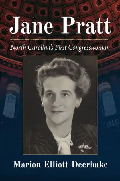 Jane Pratt: North Carolina's First Congresswoman Handmade