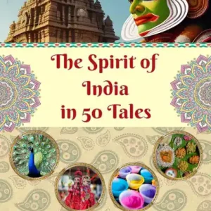 The Spirit of India in 50 Tales Time-Limited