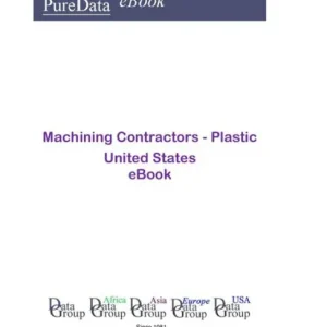 Flash Sale Machining Contractors - Plastic United States