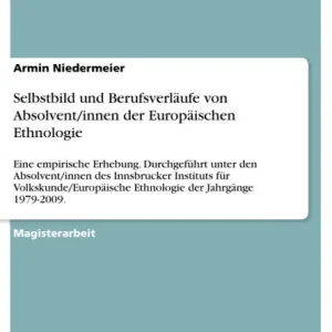 Express Delivery Selbstbild und Berufsverläufe von Absolvent/innen der Europäischen Ethnologie: Eine empirische Erhebung. Durchgeführt unter den Absolvent/innen des Innsbrucker Instituts für Volkskunde/Europäische Ethnologie der Jahrgänge 1979-2009.