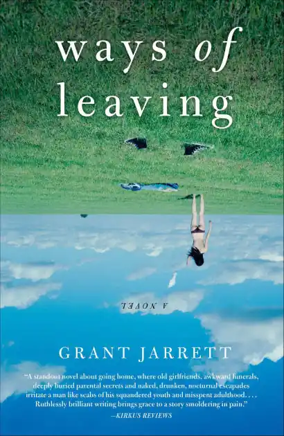 Order Now Ways of Leaving: A Novel