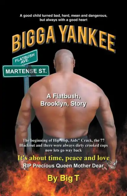 Big Sale Bigga Yankee: A Flatbush, Brooklyn, Story