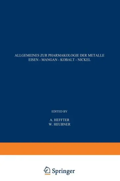 Buy Online Allgemeines zur Pharmakologie der Metalle - Eisen - Mangan - Kobalt - Nickel