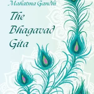 The Bhagavad Gita by Mahatma Gandhi Buy Direct