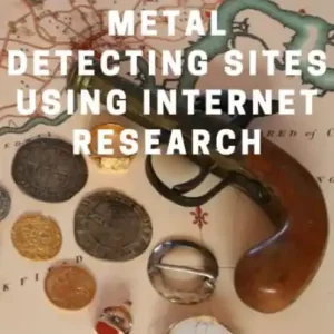 Shop Now How to Find Productive UK Metal Detecting Sites Using Internet Research