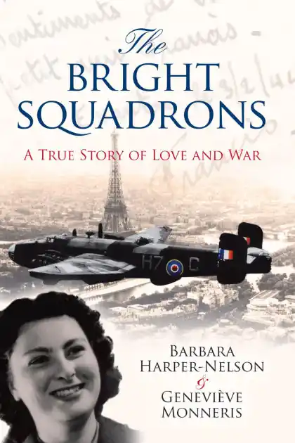 Hassle-Free Returns The Bright Squadrons: A True Story of Love and War