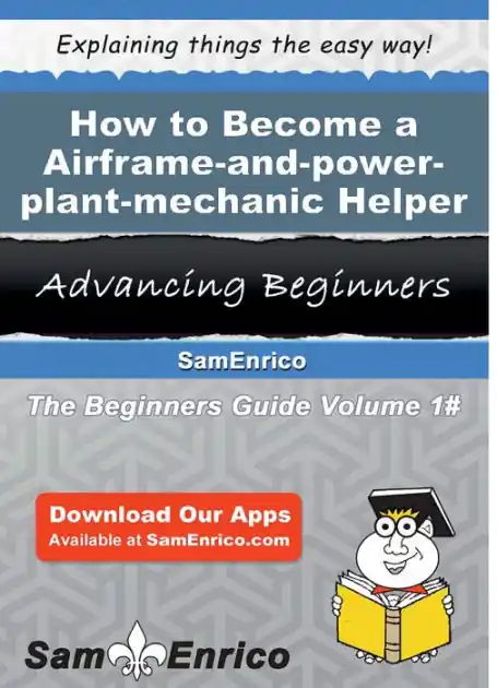 How to Become a Airframe-and-power-plant-mechanic Helper Next Day Delivery
