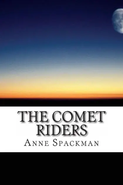 Fan Favorite The Comet Riders