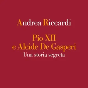 Pio XII e Alcide De Gasperi: Una storia segreta Holiday Sale