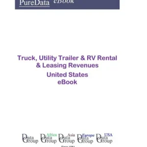 Viral Truck, Utility Trailer & RV Rental & Leasing Revenues United States