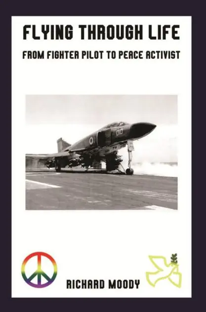 Flying Through Life: From Fighter Pilot to Peace Activist Discount
