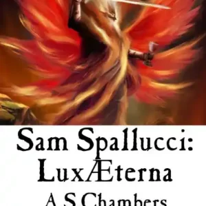 Sam Spallucci: Lux ï¿½terna Limited Time