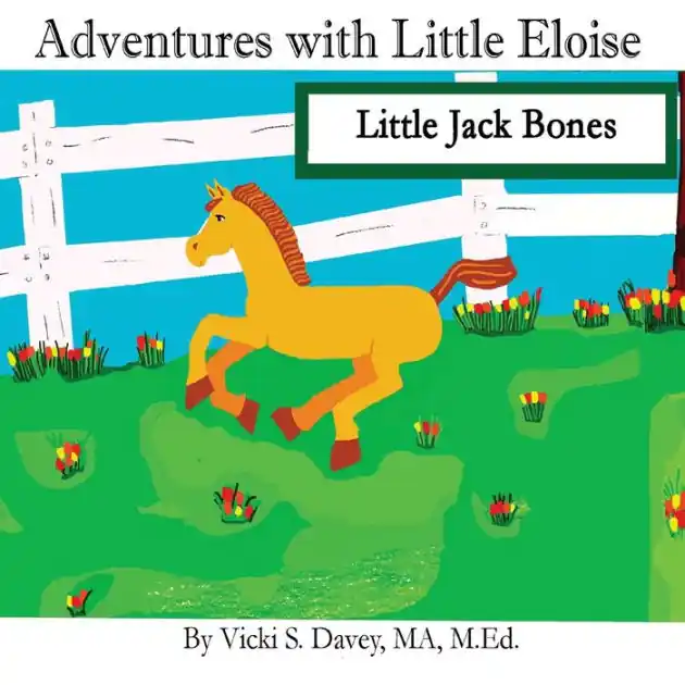 Grab Now Adventures of Little Eloise: Little Jack Bones
