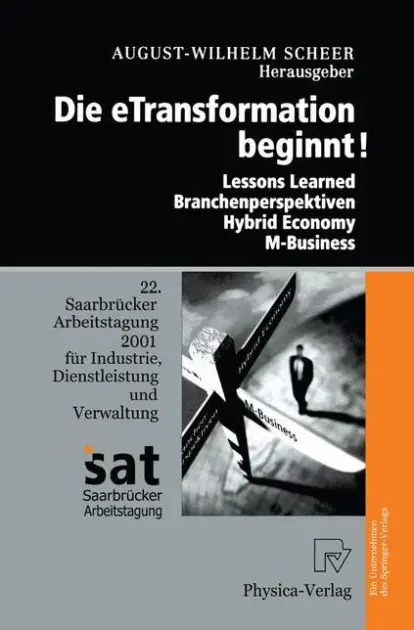 Instant Buy Die Etransformation Beginnt!: Lessons Learned - Branchenperspektiven Hybrid Economy - M-Business