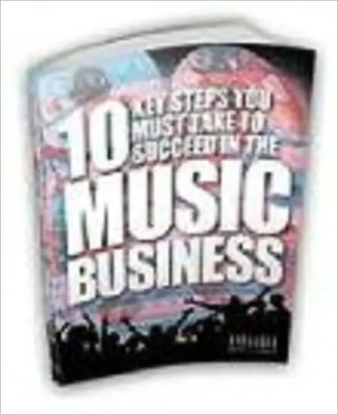 10 Key steps You Must Take To Succeed In The Music Business Price Cut