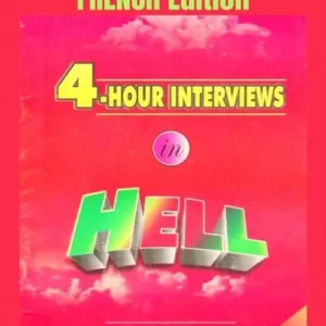 Special Offer 4 - Hour Interviews in Hell - FRENCH EDITION: School of the Holy Spirit Series 12 of 12, Stage 1 of 3