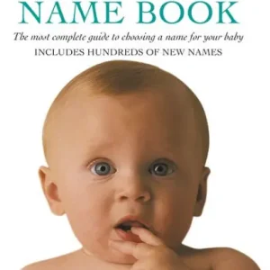 Simply the Best Baby Name Book: The most complete guide to choosing a name for your baby Original