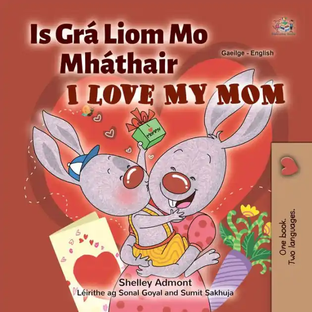 Is Grá Liom Mo Mháthair I Love My Mom Discount
