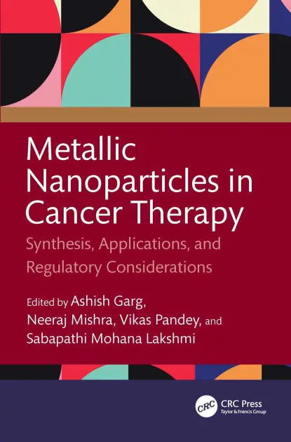 New Arrival Metallic Nanoparticles in Cancer Therapy: Synthesis, Applications, and Regulatory Considerations