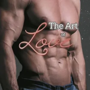 Special Offer The Art of Love: A Brother's Best Friend Military Romance