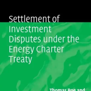 Settlement of Investment Disputes under the Energy Charter Treaty Secure Checkout