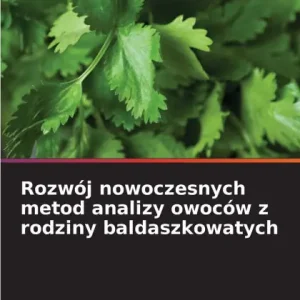 RozwÃ¯Â¿Â½j nowoczesnych metod analizy owocÃ¯Â¿Â½w z rodziny baldaszkowatych Fan Favorite