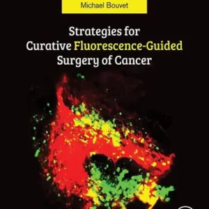 Free Shipping Strategies for Curative Fluorescence-Guided Surgery of Cancer