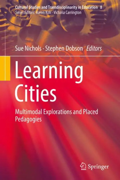 Limited Offer Learning Cities: Multimodal Explorations and Placed Pedagogies