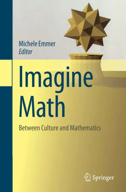 Imagine Math: Between Culture and Mathematics Editor’s Pick