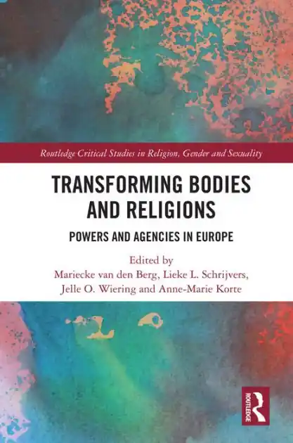 Cheap Transforming Bodies and Religions: Powers and Agencies in Europe