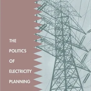 New Arrival Transforming Power: The Politics of Electricity Planning