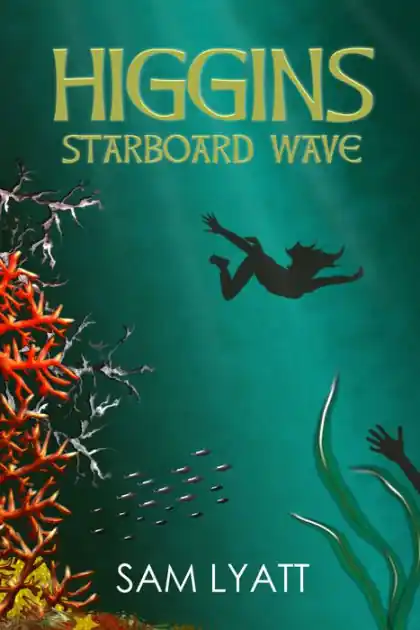 Original HIGGINS: Starboard Wave: