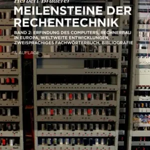Erfindung des Computers, Rechnerbau in Europa, weltweite Entwicklungen, zweisprachiges Fachwörterbuch, Bibliografie Wholesale