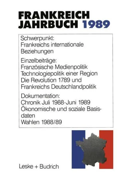 Modern Frankreich-Jahrbuch 1989: Politik, Wirtschaft, Gesellschaft, Geschichte, Kultur
