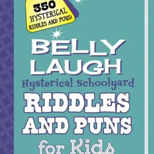 Price Drop Belly Laugh Hysterical Schoolyard Riddles and Puns for Kids: 350 Hysterical Riddles and Puns!