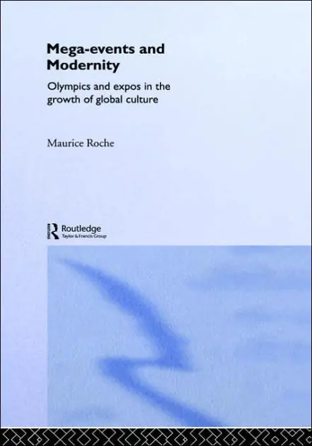 Viral Megaevents and Modernity: Olympics and Expos in the Growth of Global Culture
