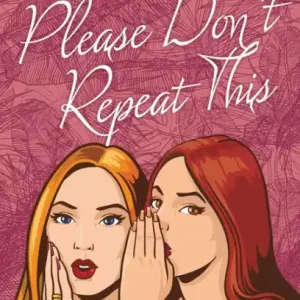 Reduced Price Please Don't Repeat This