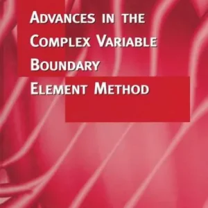 Free Returns Advances in the Complex Variable Boundary Element Method