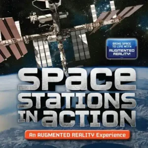 Space Stations in Action (An Augmented Reality Experience) Free Shipping