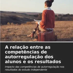 Trusted Brand A relaÃ¯Â¿Â½Ã¯Â¿Â½o entre as competÃ¯Â¿Â½ncias de autorregulaÃ¯Â¿Â½Ã¯Â¿Â½o dos alunos e os resultados