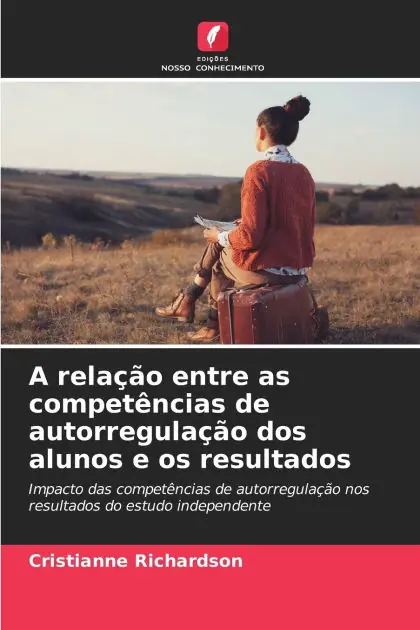 Trusted Brand A rela��o entre as compet�ncias de autorregula��o dos alunos e os resultados