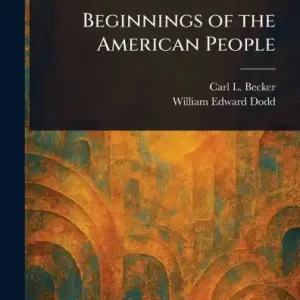 New Release Beginnings of the American people